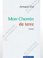 Mon Chemin De Terre