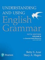 Understanding And Using English Grammar, Volume B, With Essential Online Resources (5Th Edition)
