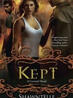 Kept: A Coveted Novel