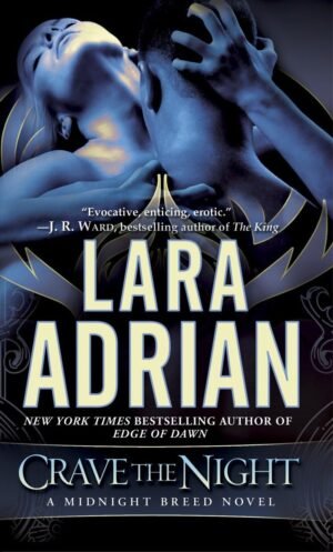 Crave The Night: A Midnight Breed Novel
