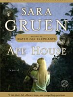 Ape House: A Novel (Random House Reader'S Circle)