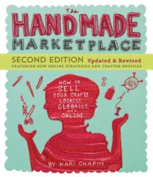 Handmade Marketplace 2nd Edition, The