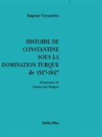Histoire de Constantine sous la domination turque, 1517-1837