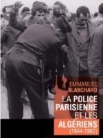 La police parisienne et les Algériens (1944-1962)